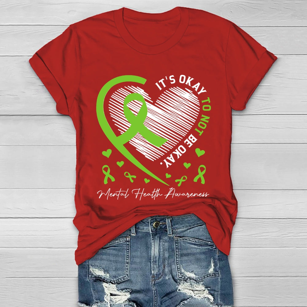 It's Ok Not To Be Ok Shirt Mental Health  Healthwear T-shirt