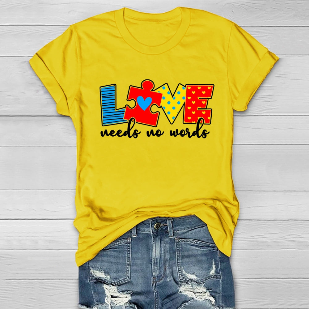 Love Needs No Words Healthwear T-shirt