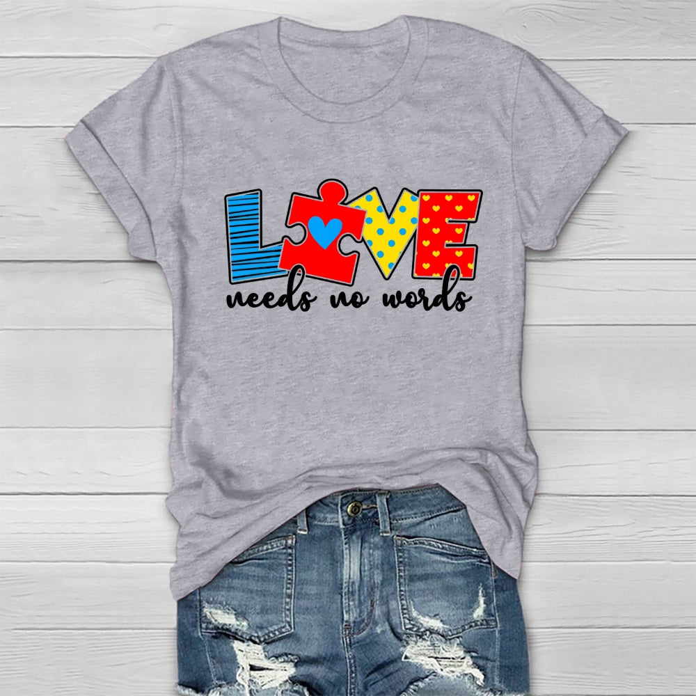 Love Needs No Words Healthwear T-shirt