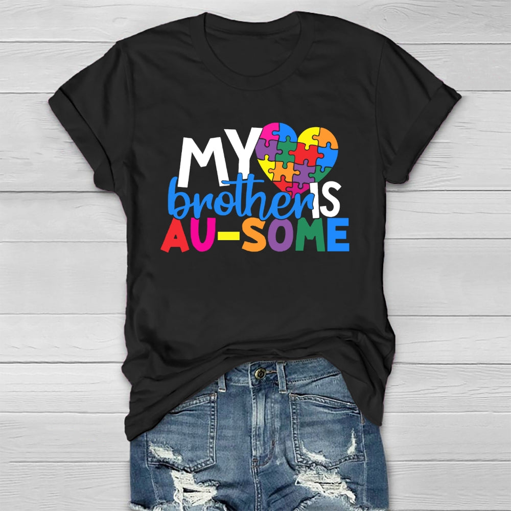 My Brother Is Ausome Healthwear T-shirt