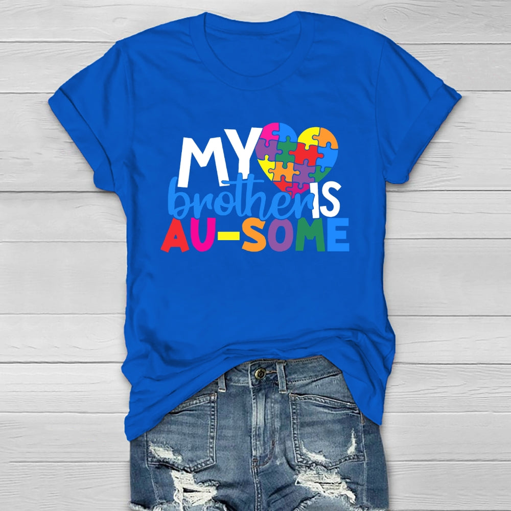My Brother Is Ausome Healthwear T-shirt