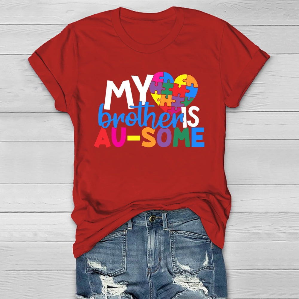 My Brother Is Ausome Healthwear T-shirt