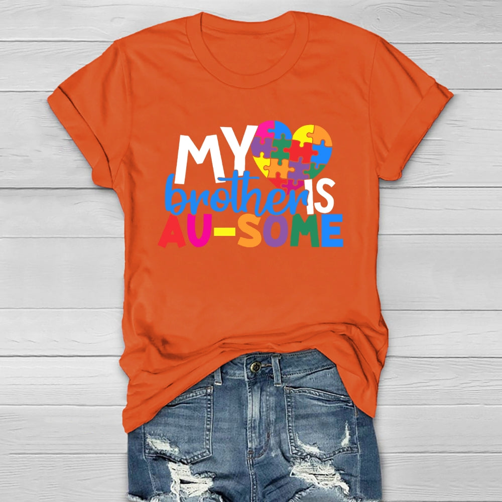 My Brother Is Ausome Healthwear T-shirt