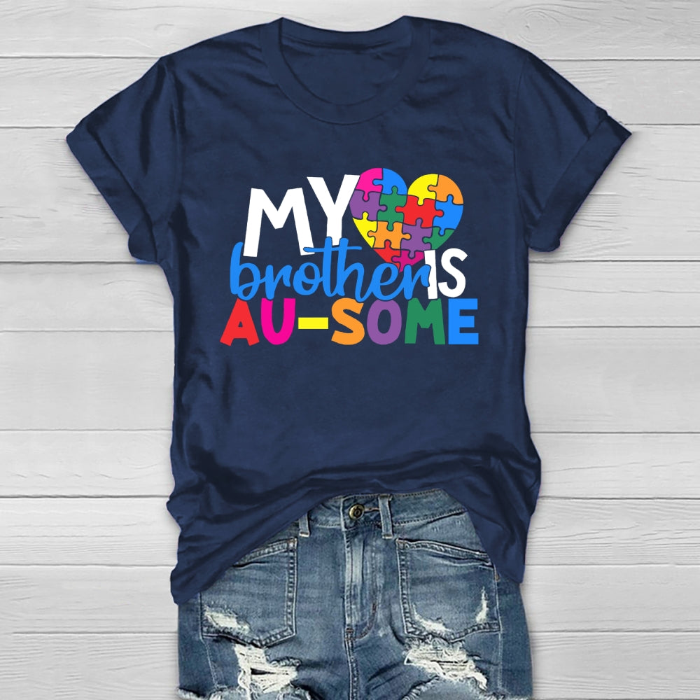 My Brother Is Ausome Healthwear T-shirt