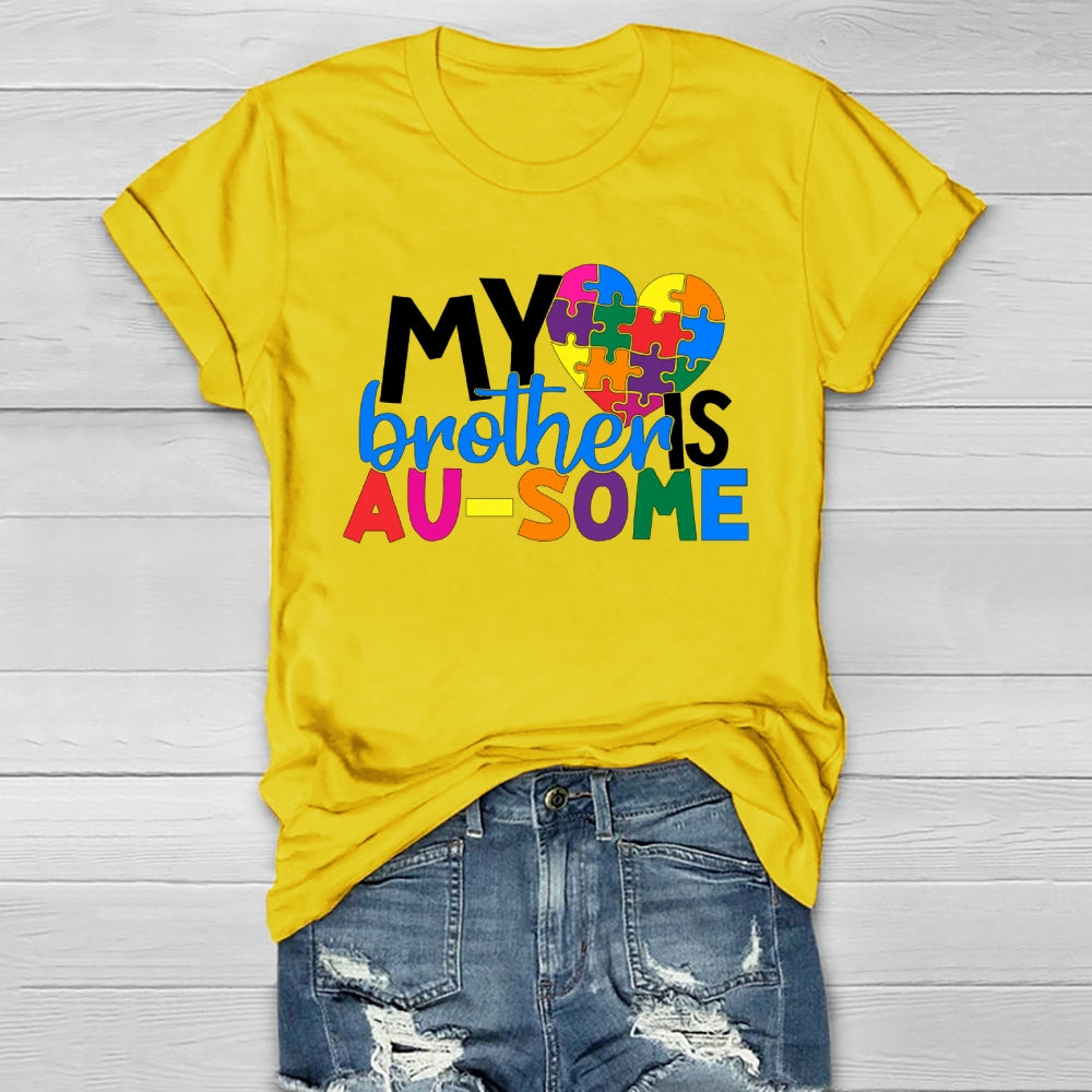 My Brother Is Ausome Healthwear T-shirt