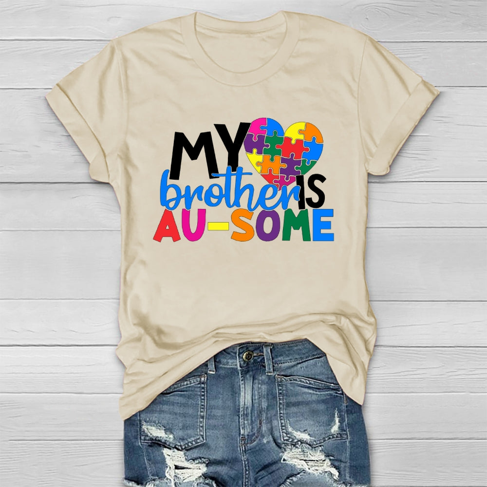 My Brother Is Ausome Healthwear T-shirt