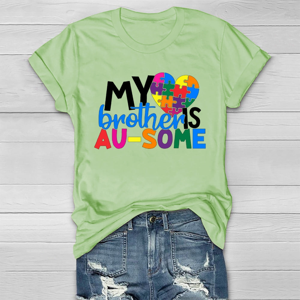 My Brother Is Ausome Healthwear T-shirt