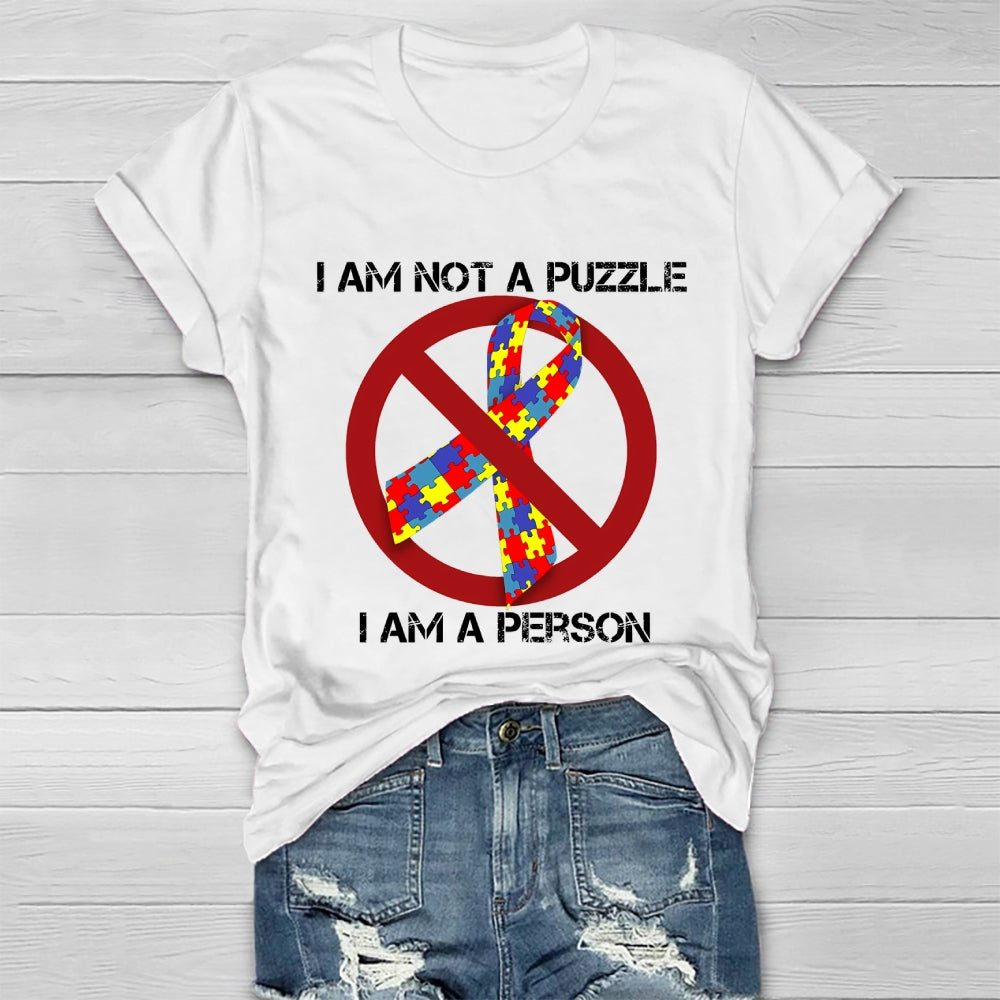 I Am Not A Puzzle I Am A Person Healthwear T-shirt
