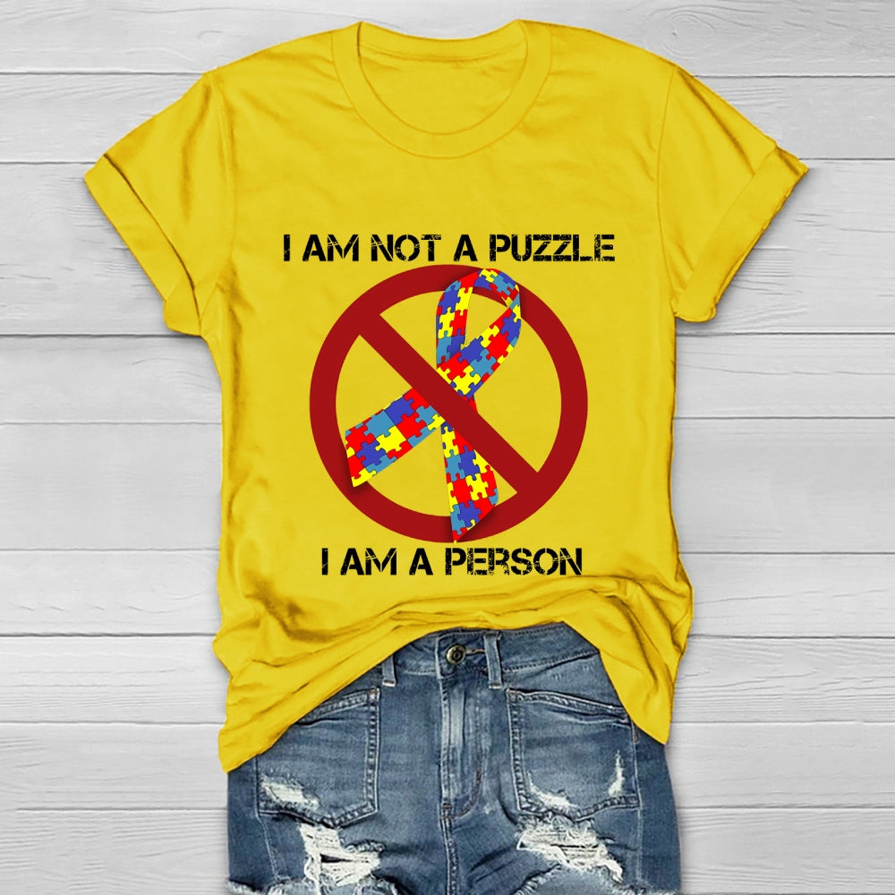 I Am Not A Puzzle I Am A Person Healthwear T-shirt