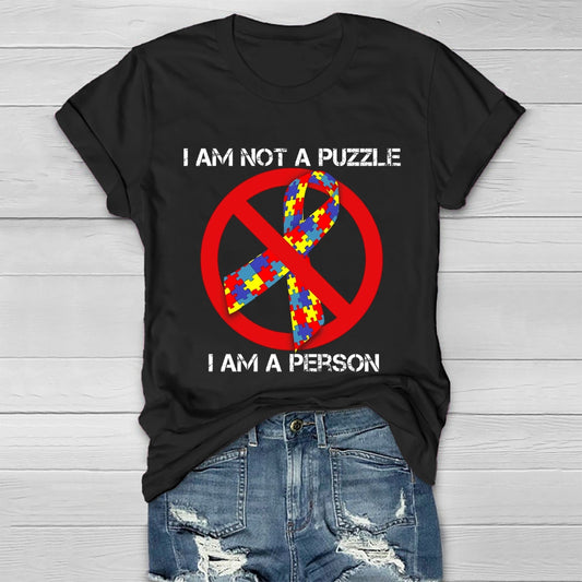 I Am Not A Puzzle I Am A Person Healthwear T-shirt