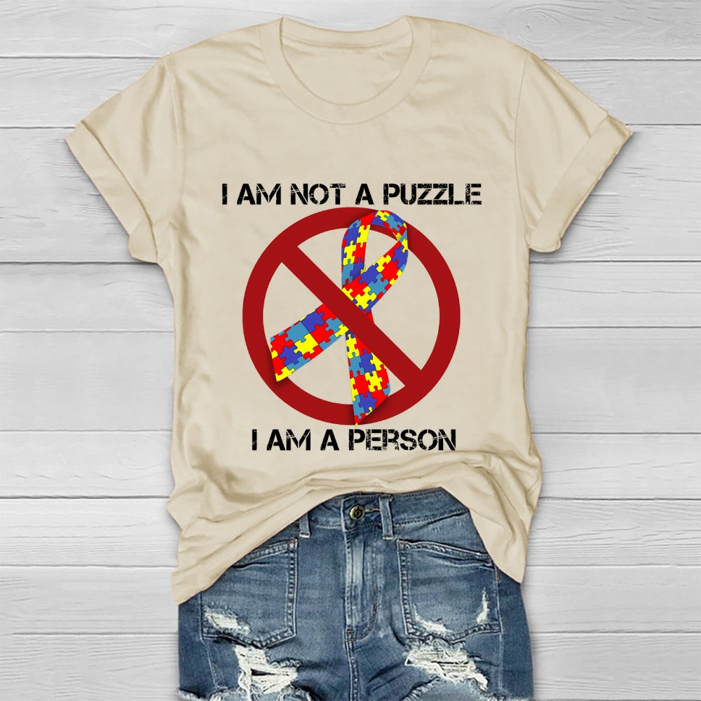I Am Not A Puzzle I Am A Person Healthwear T-shirt