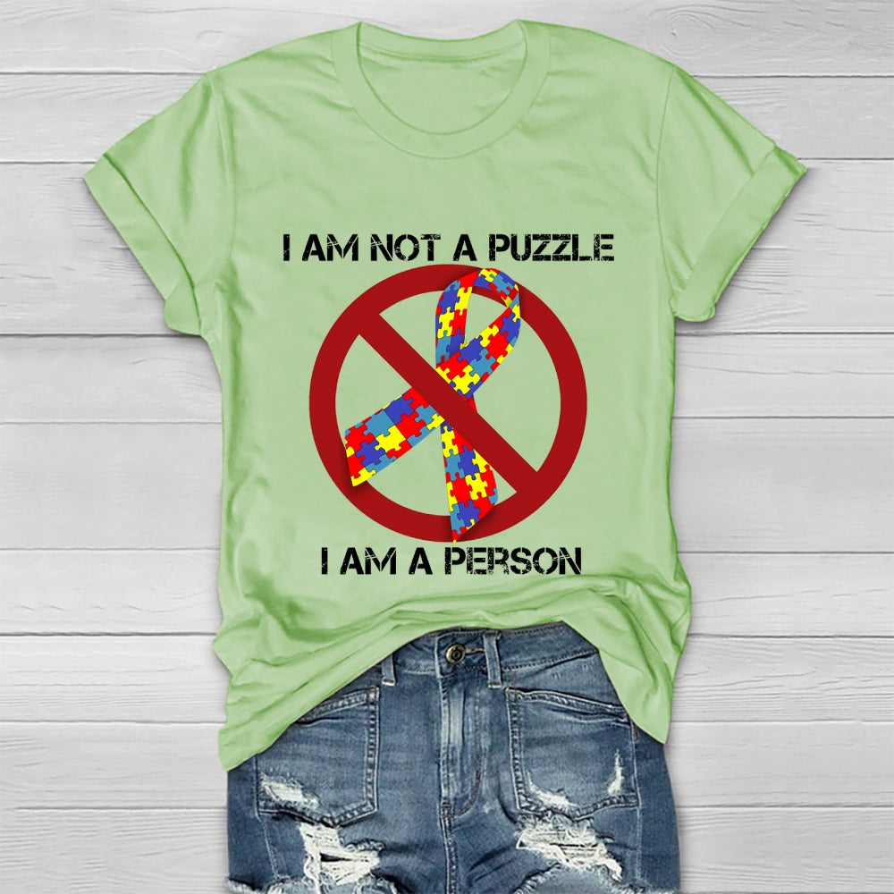 I Am Not A Puzzle I Am A Person Healthwear T-shirt
