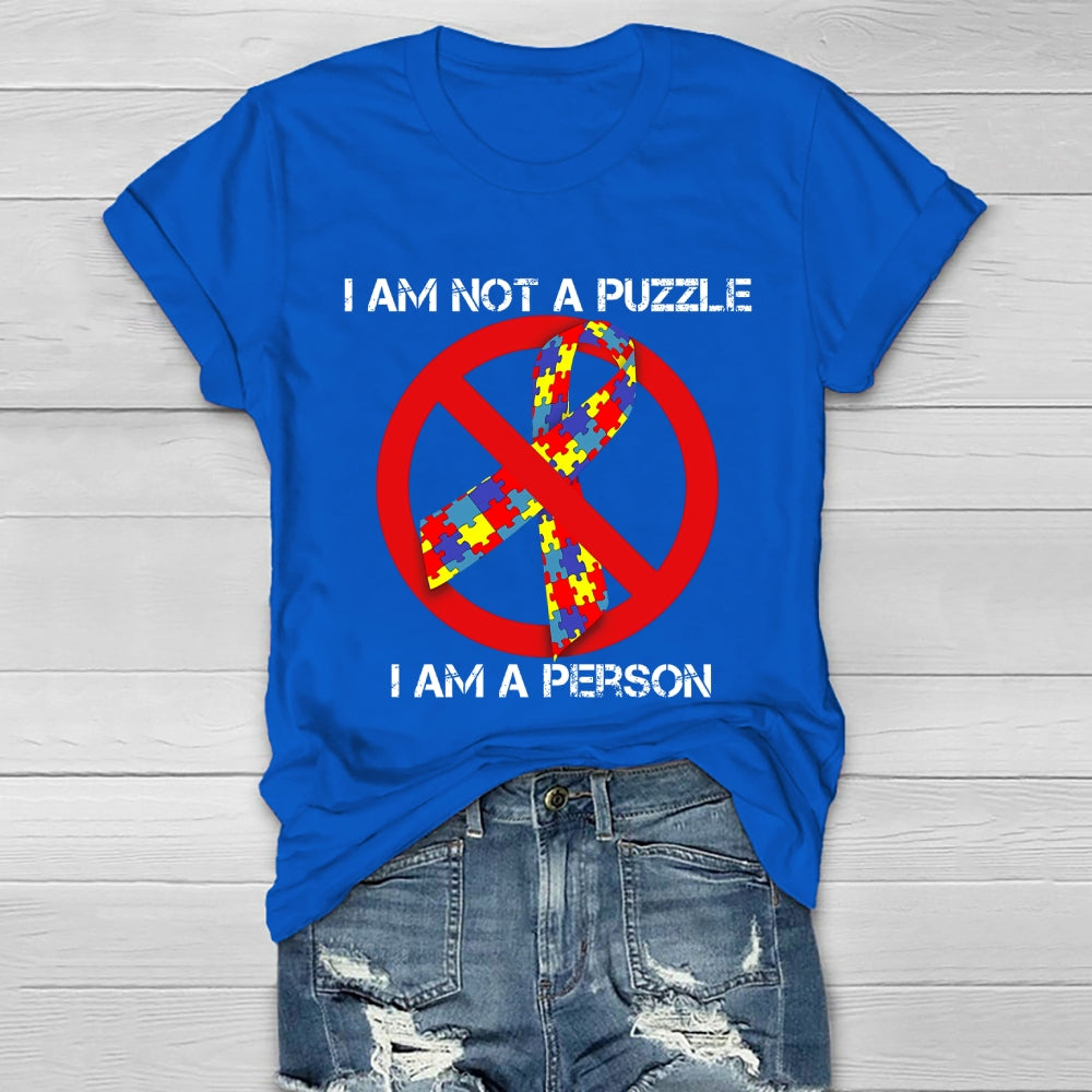 I Am Not A Puzzle I Am A Person Healthwear T-shirt