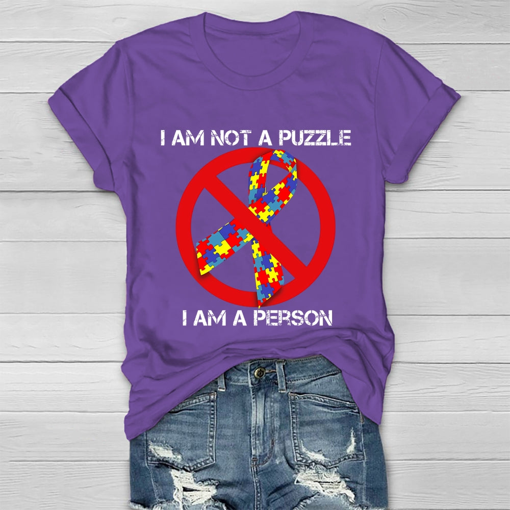 I Am Not A Puzzle I Am A Person Healthwear T-shirt