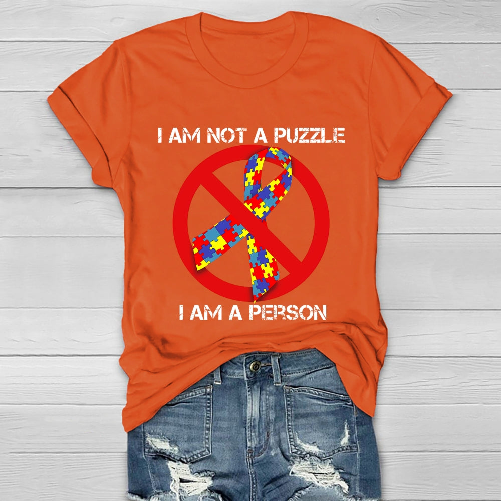 I Am Not A Puzzle I Am A Person Healthwear T-shirt