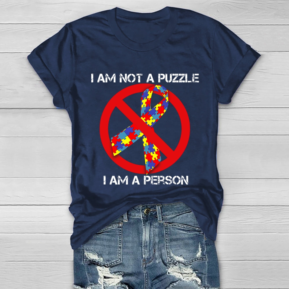 I Am Not A Puzzle I Am A Person Healthwear T-shirt
