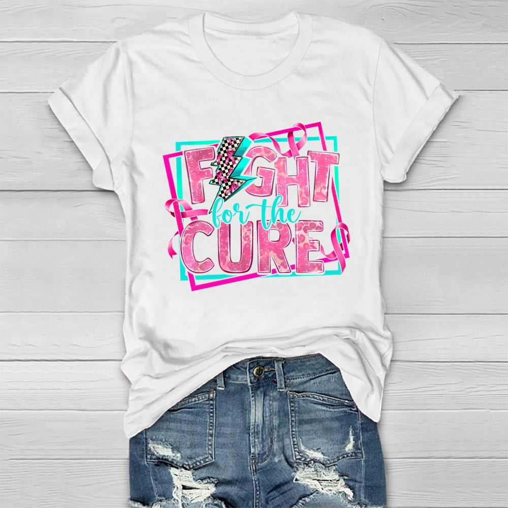 Fight For The Cure Healthwear T-shirt