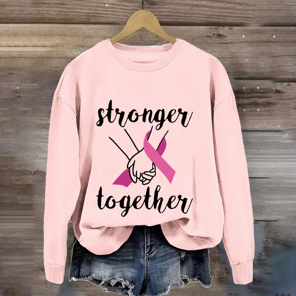 Stronger Together Pink Ribbon Sweatshirt
