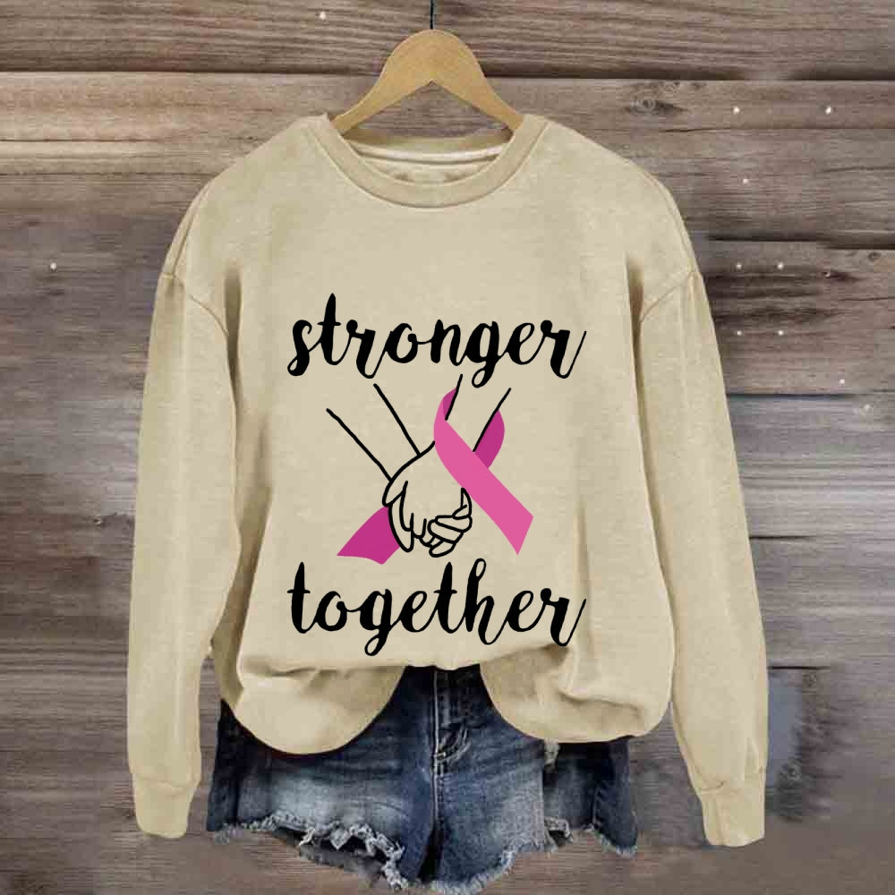 Stronger Together Pink Ribbon Sweatshirt
