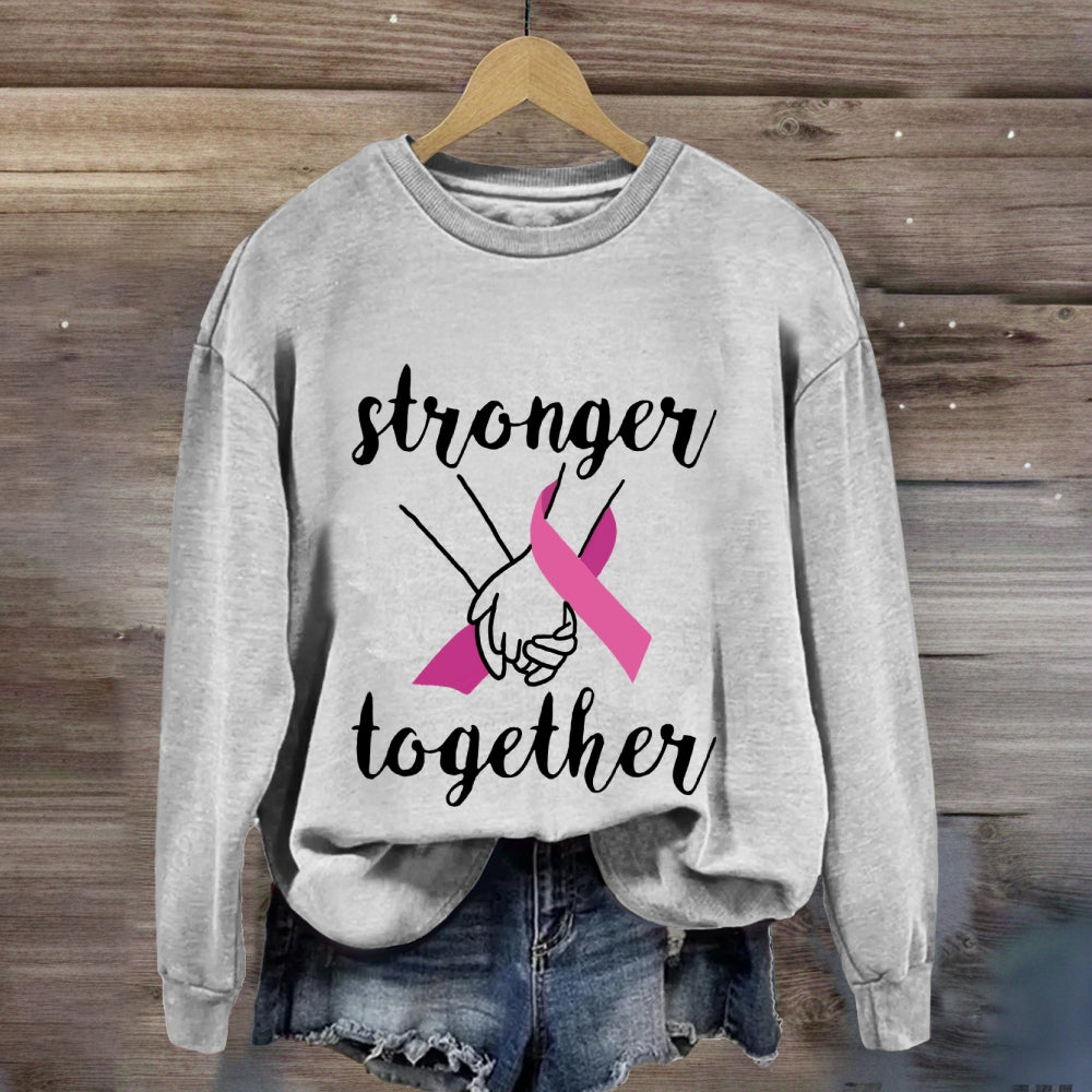 Stronger Together Pink Ribbon Sweatshirt