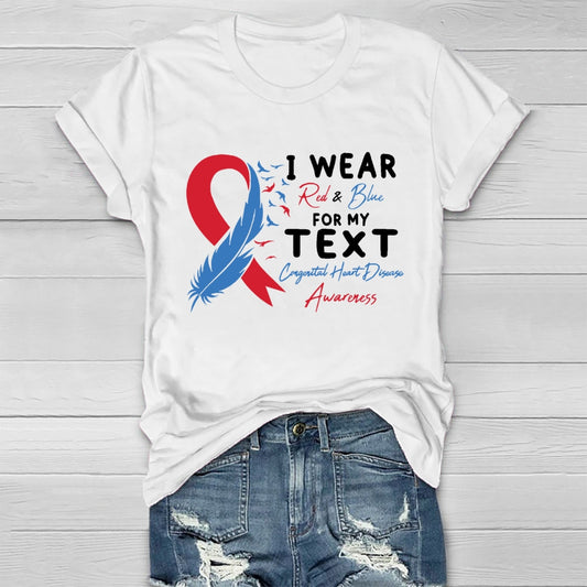 I Wear Red And Blue For My Text Congenital Heart Disease Healthwear T-shirt