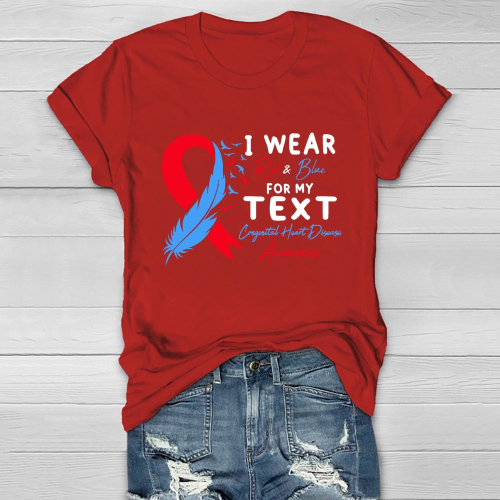 I Wear Red And Blue For My Text Congenital Heart Disease Healthwear T-shirt
