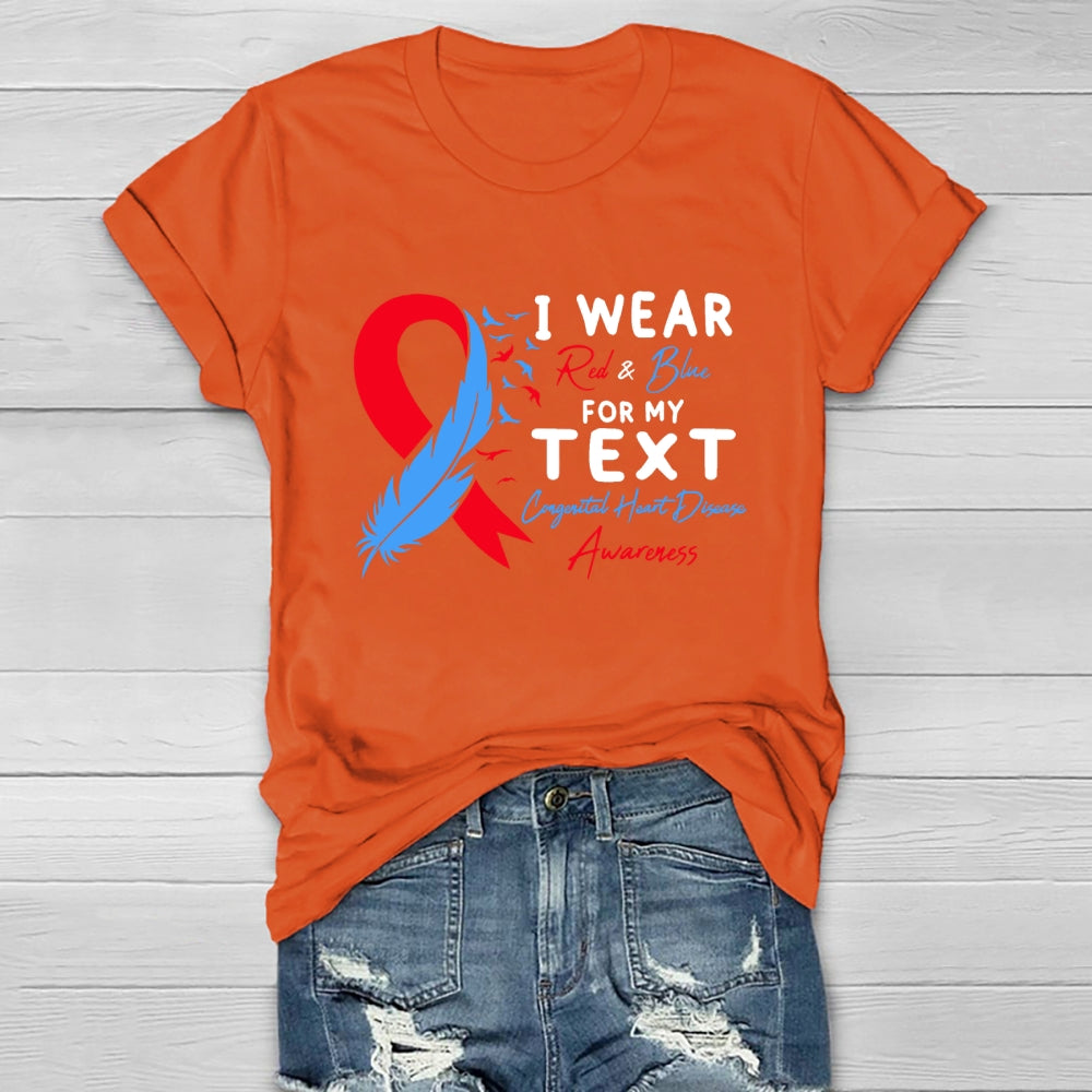 I Wear Red And Blue For My Text Congenital Heart Disease Healthwear T-shirt