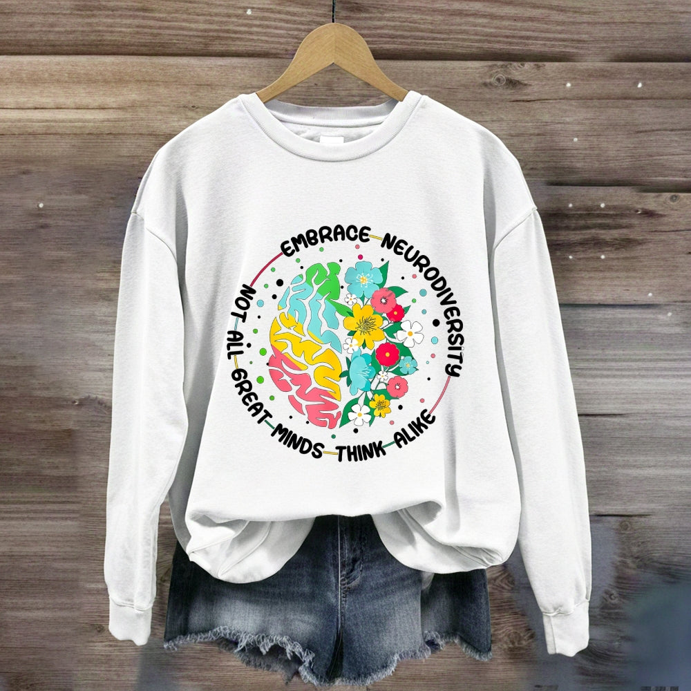 Not All Great Minds Think Alike Sweatshirt