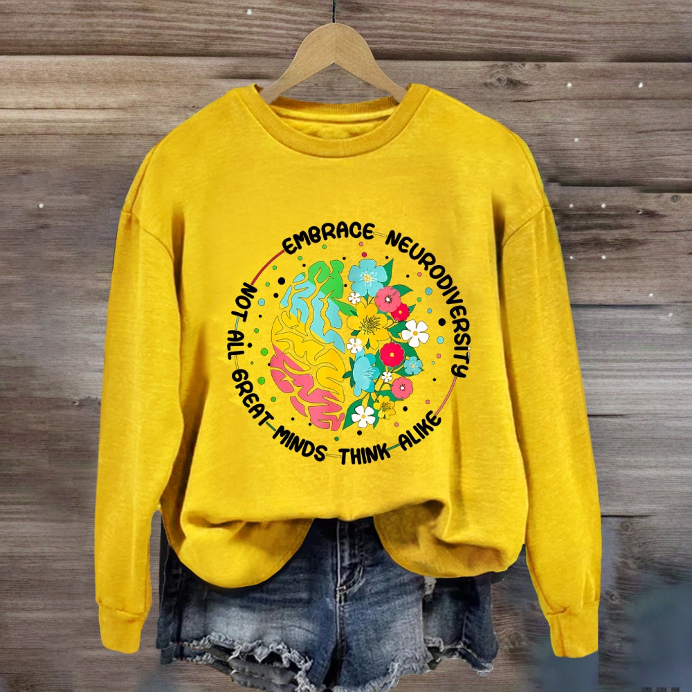 Not All Great Minds Think Alike Sweatshirt
