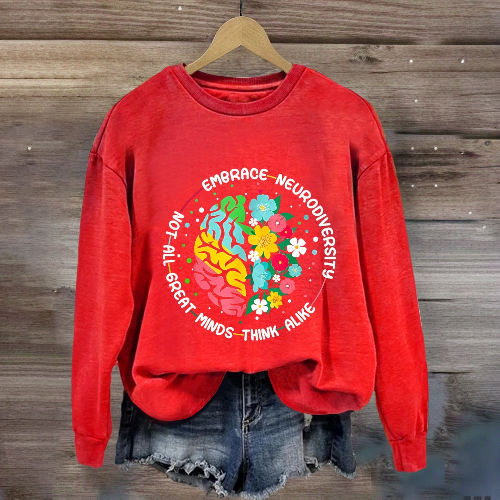 Not All Great Minds Think Alike Sweatshirt