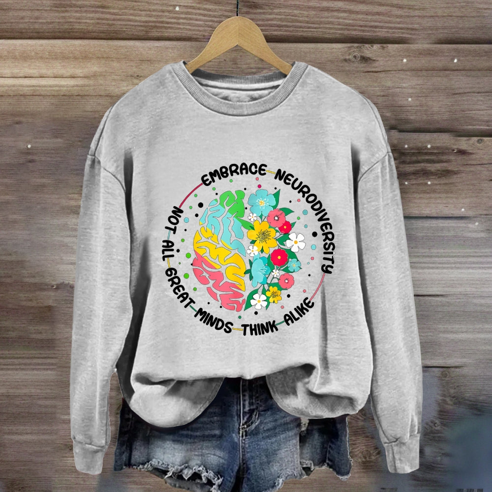 Not All Great Minds Think Alike Sweatshirt