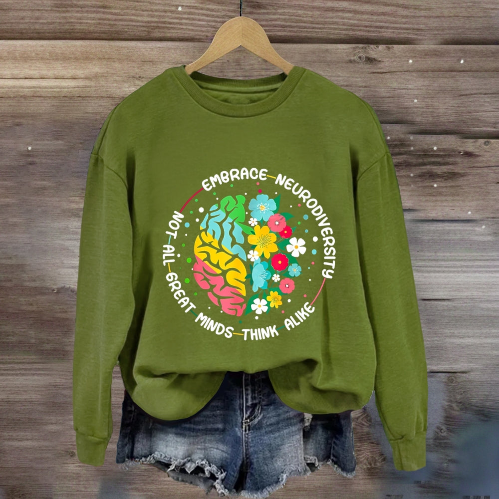 Not All Great Minds Think Alike Sweatshirt