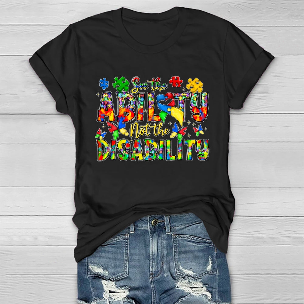 See The Ability Not The Disability  Healthwear T-shirt