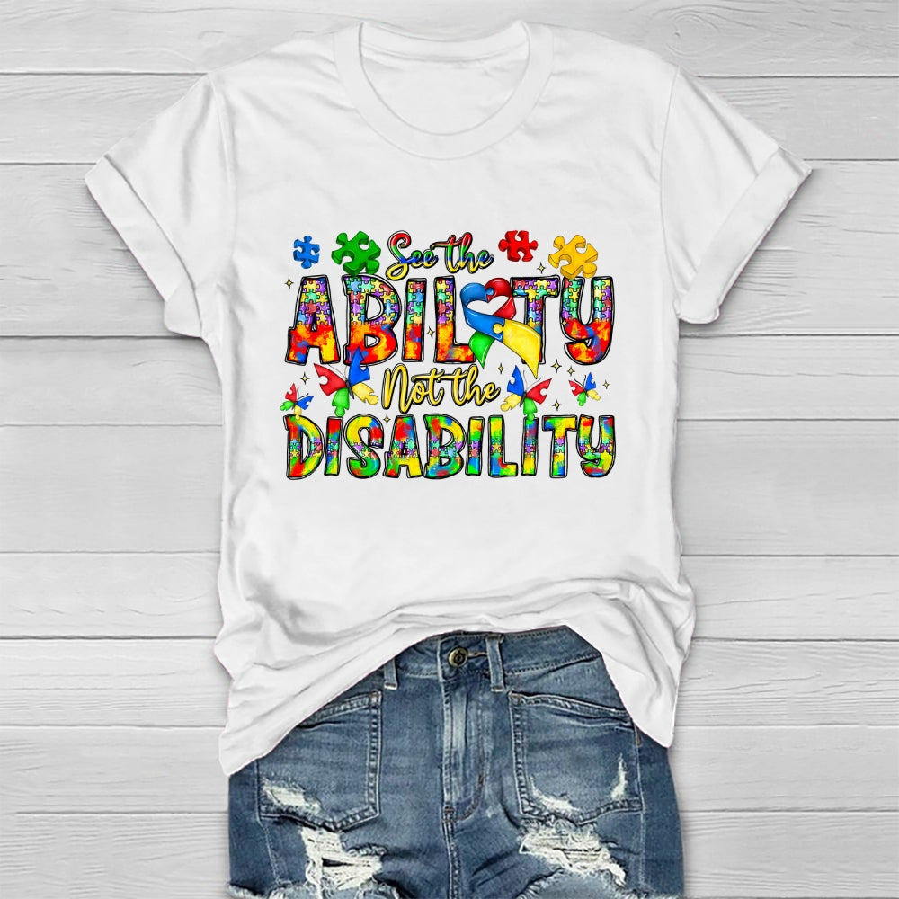 See The Ability Not The Disability  Healthwear T-shirt