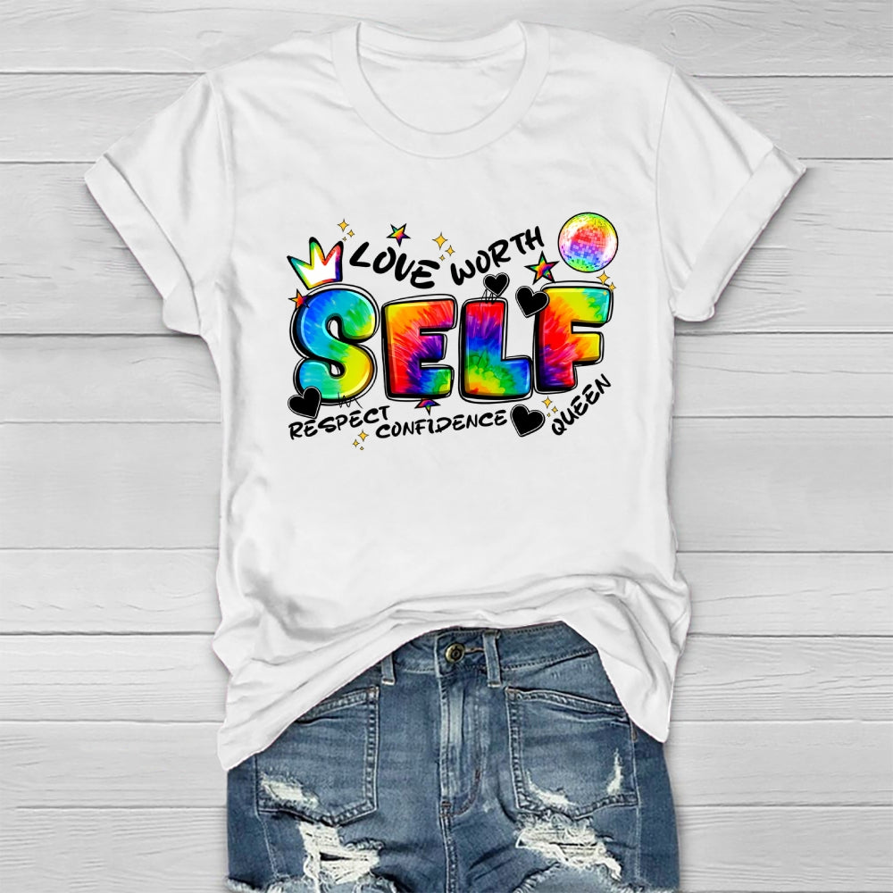 Self Love Self Respect Self Worth Healthwear T-shirt