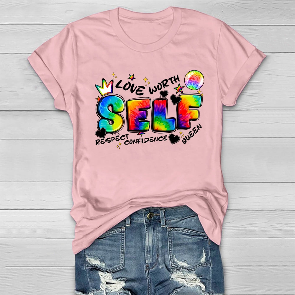 Self Love Self Respect Self Worth Healthwear T-shirt