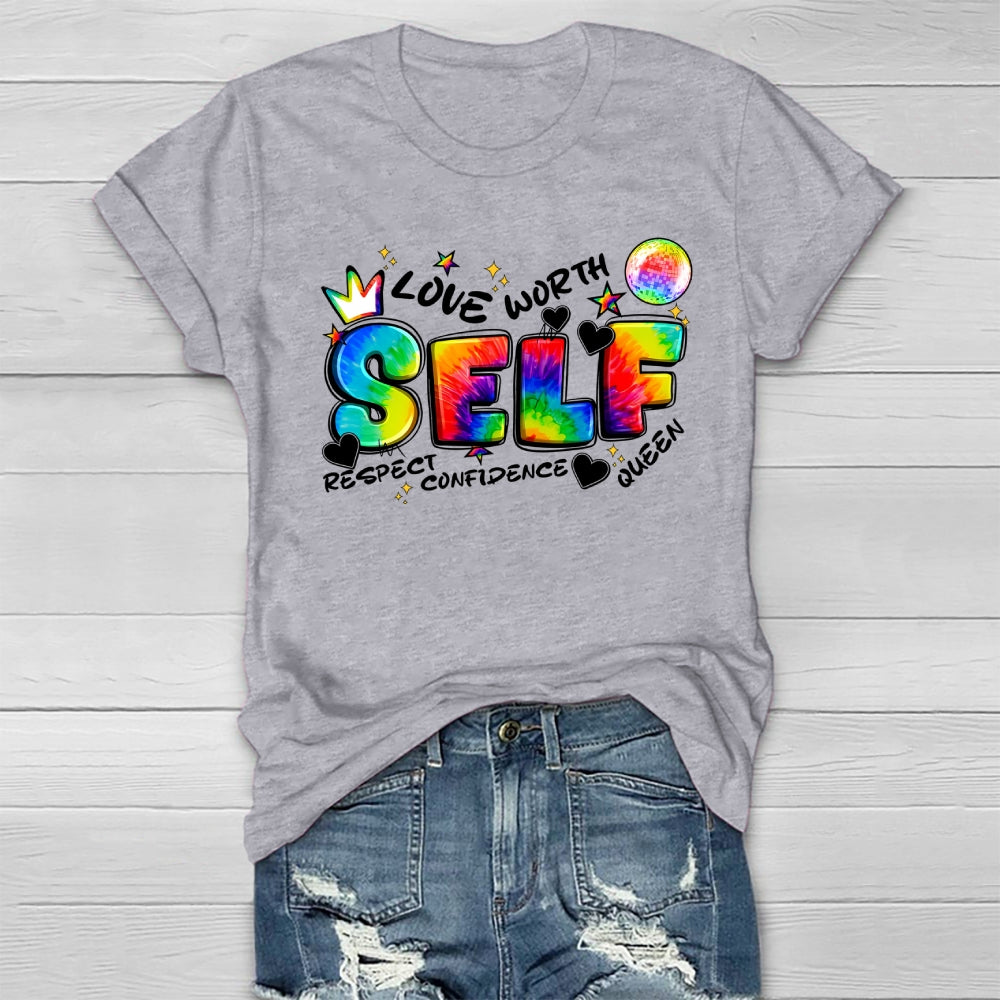 Self Love Self Respect Self Worth Healthwear T-shirt