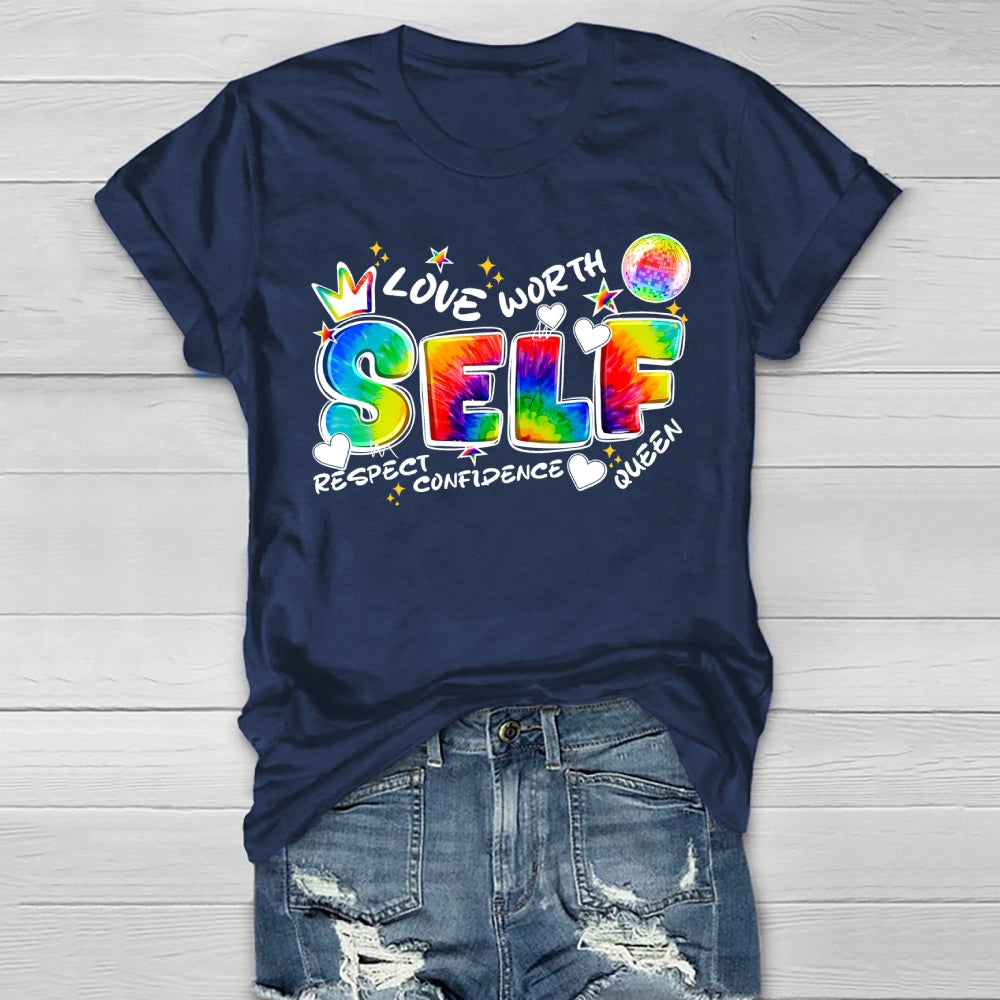 Self Love Self Respect Self Worth Healthwear T-shirt