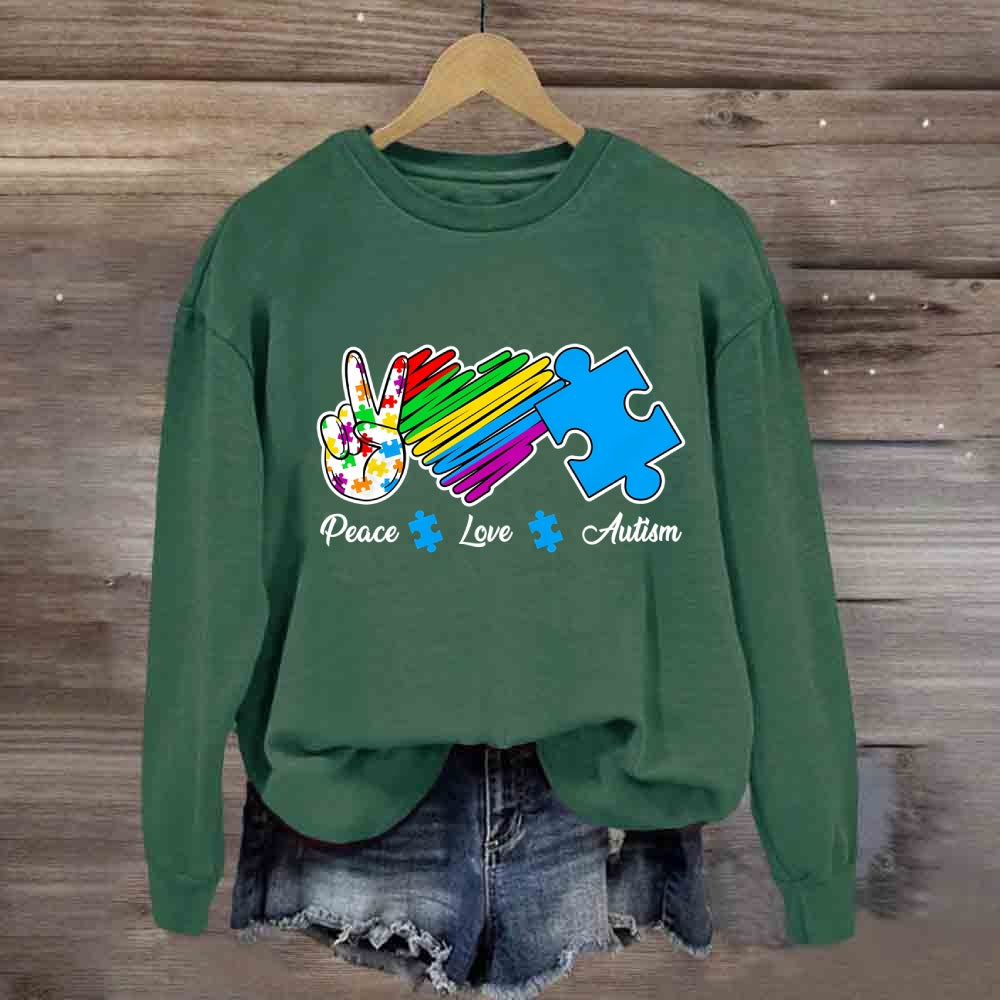 Peace Love Autism Sweatshirt