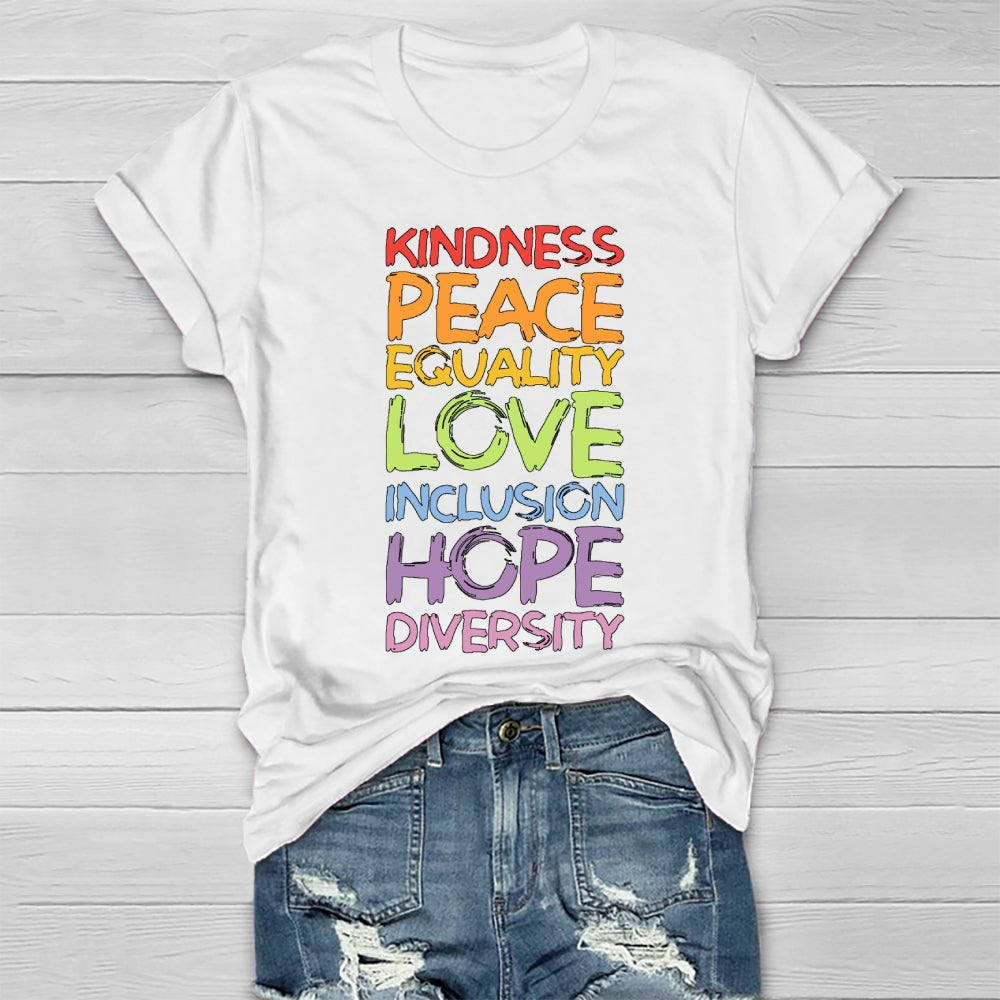 Kindness Peace Equality Love Hope Diversity Human Rights  Healthwear T-shirt