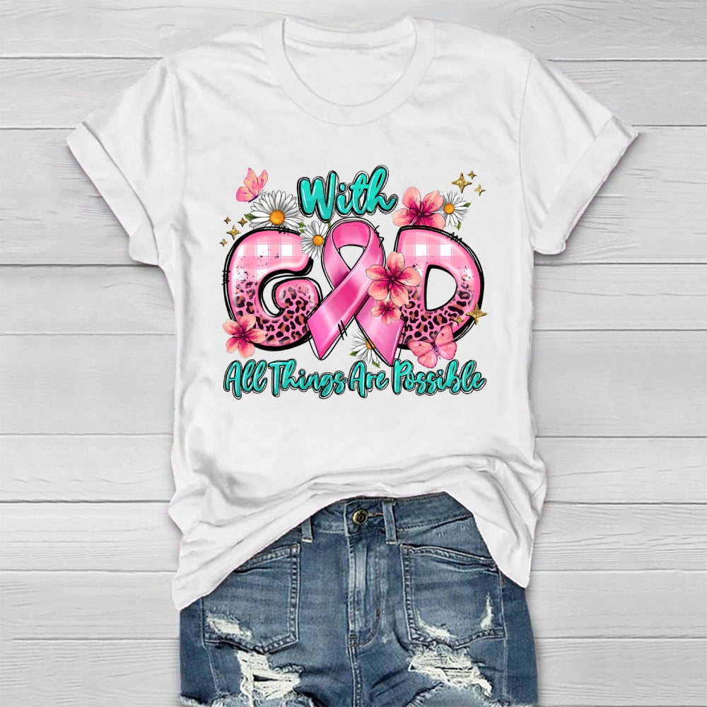 With God All Things Are Possible Healthwear T-shirt
