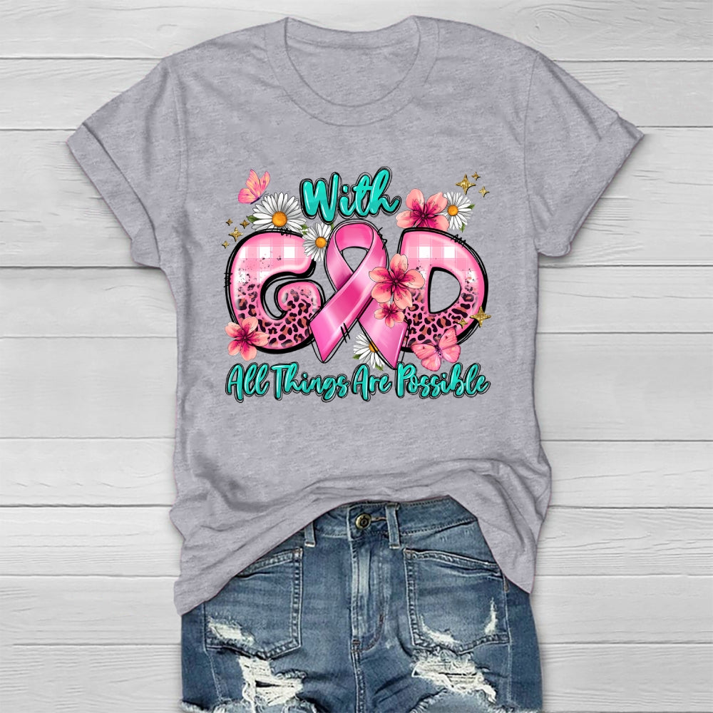 With God All Things Are Possible Healthwear T-shirt