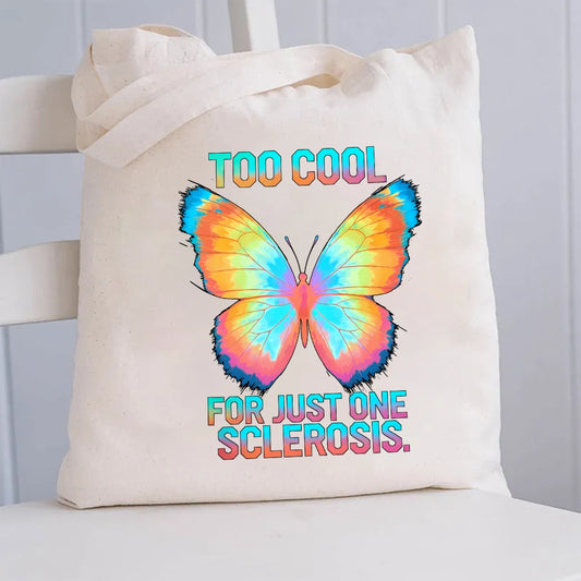 Too Cool For Just One Sclerosis Canvas Tote Bag