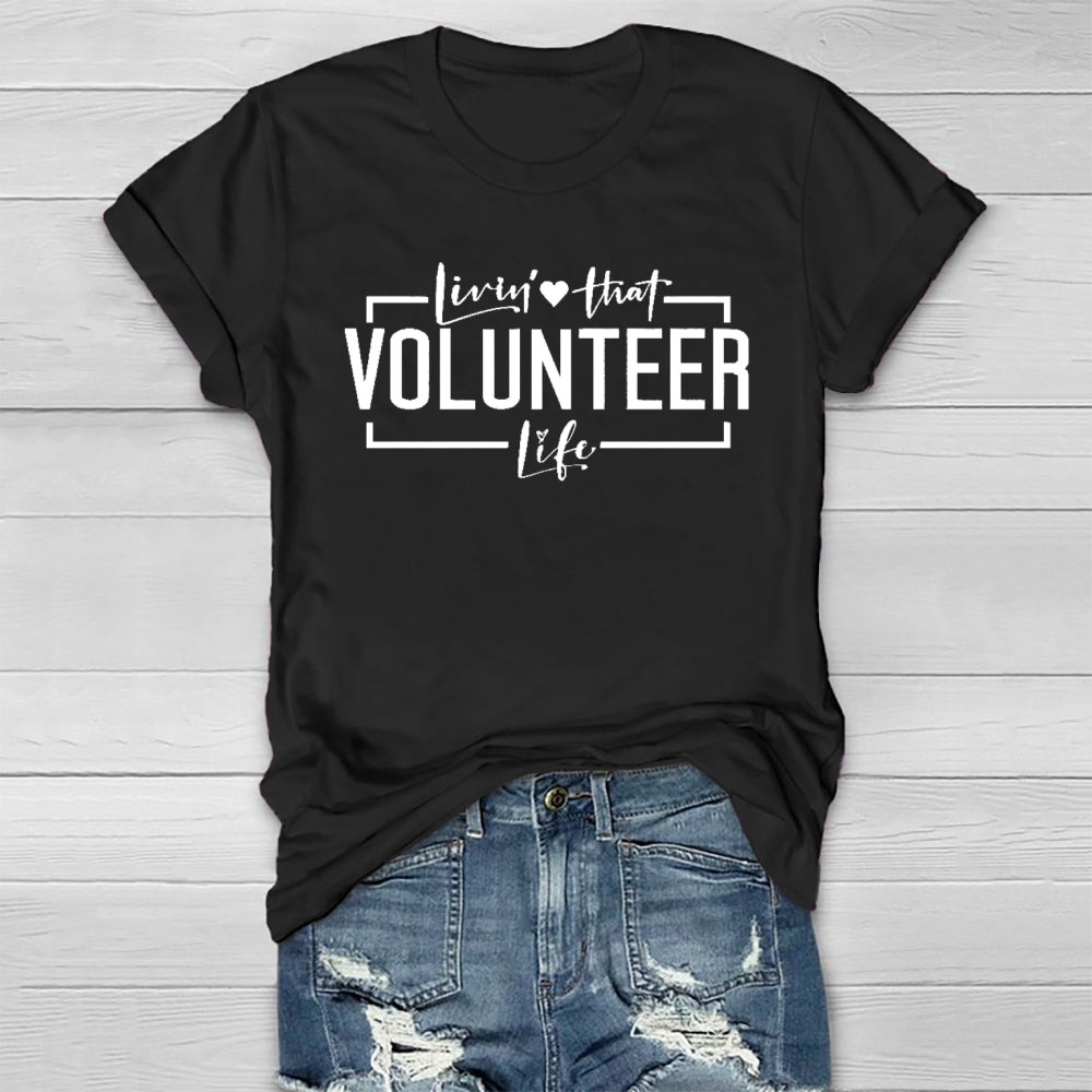 Livin' That Volunteer Life Healthwear T-shirt