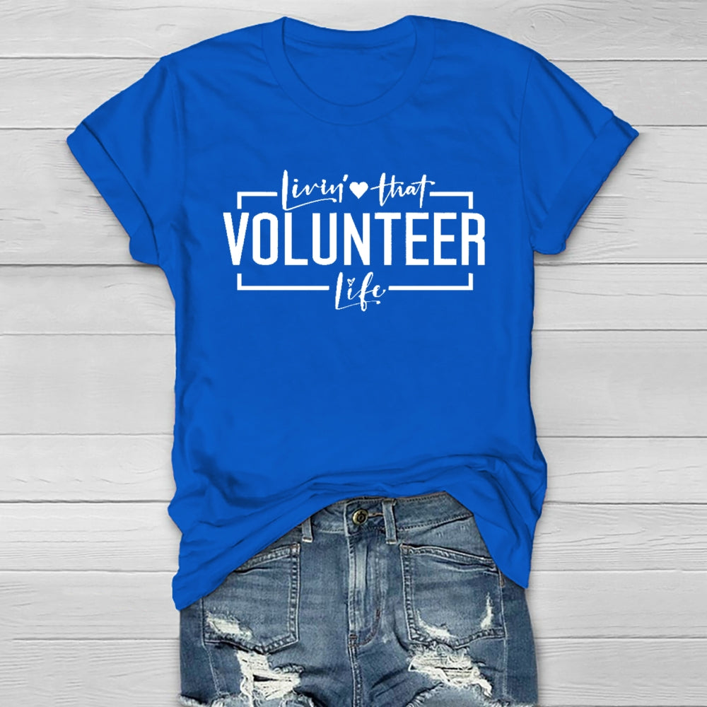 Livin' That Volunteer Life Healthwear T-shirt