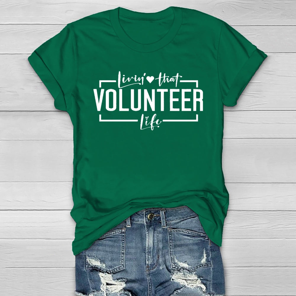 Livin' That Volunteer Life Healthwear T-shirt