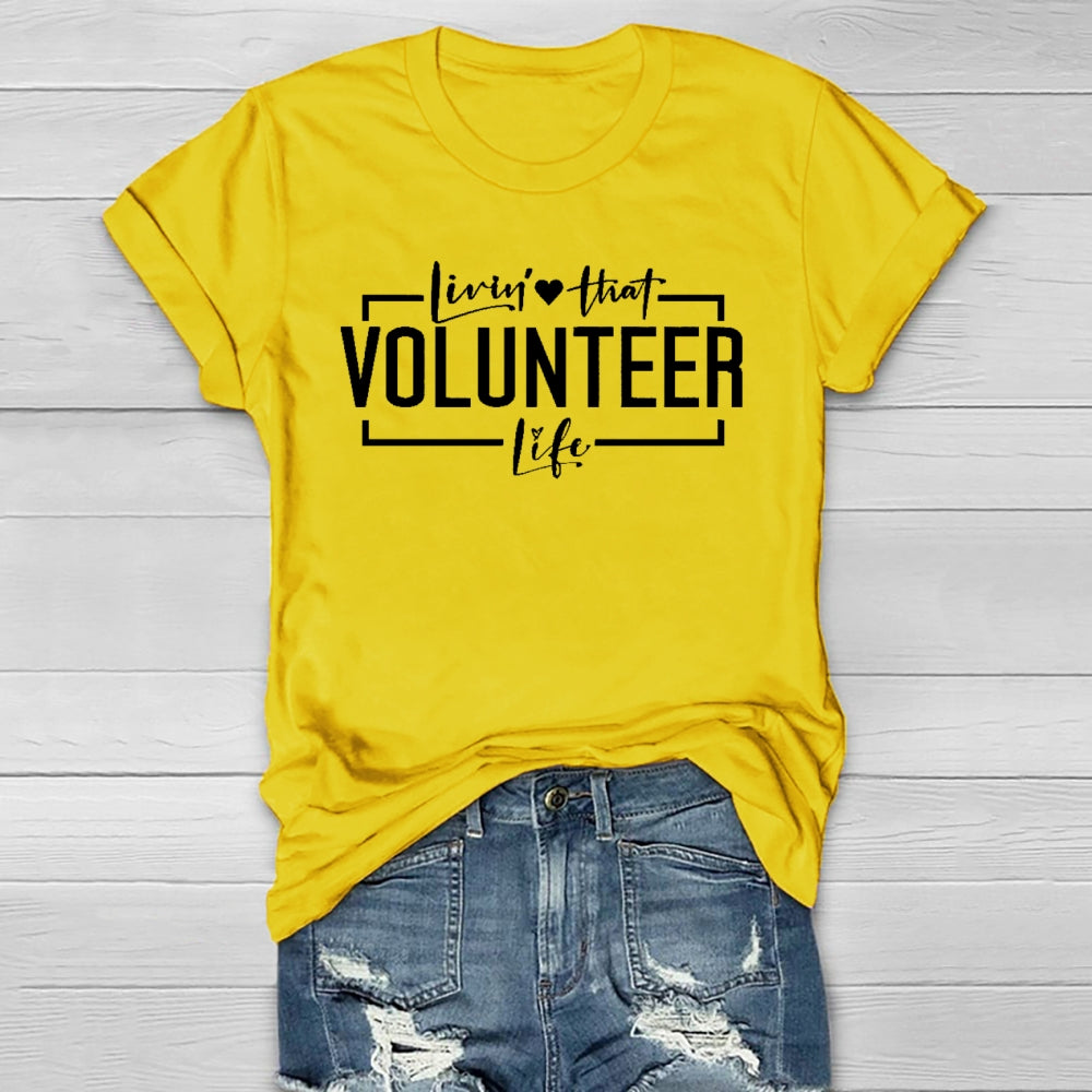 Livin' That Volunteer Life Healthwear T-shirt