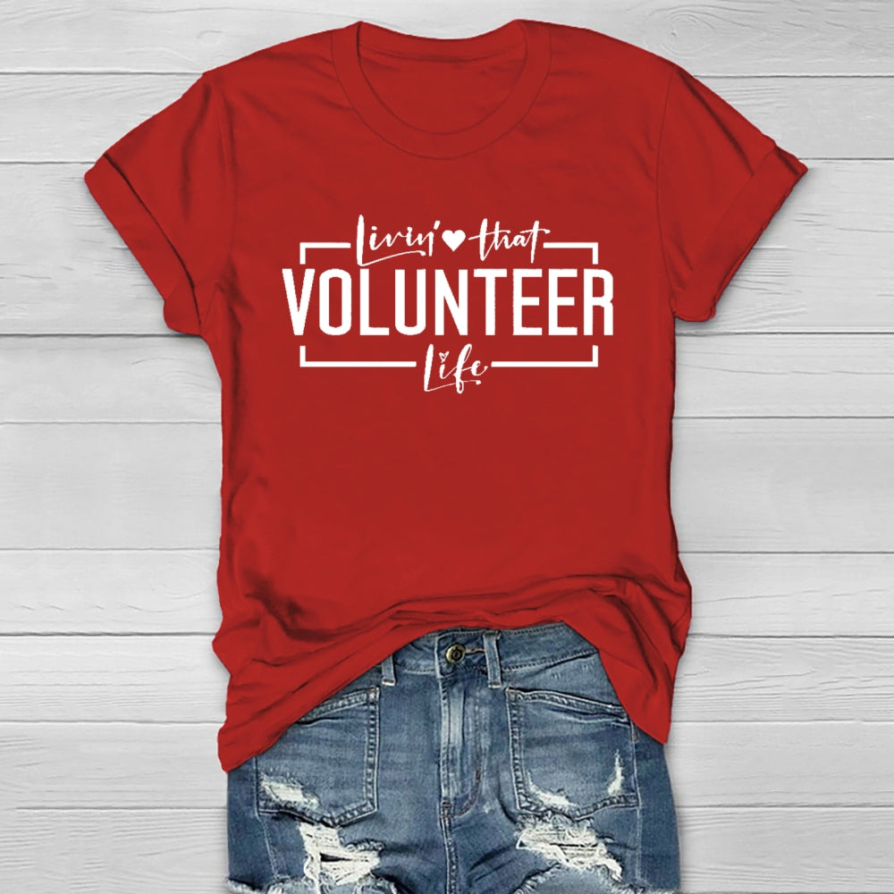 Livin' That Volunteer Life Healthwear T-shirt