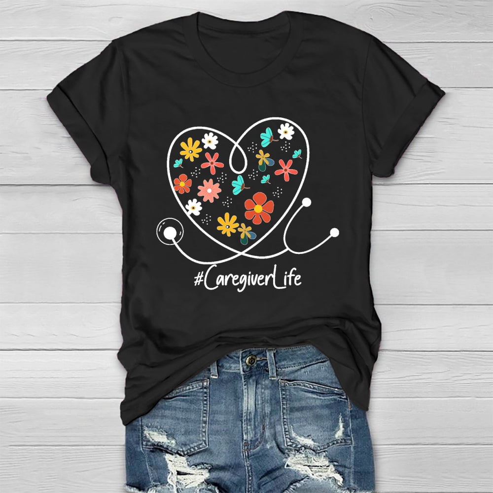 Caregiver Life Flower Healthwear T-shirt