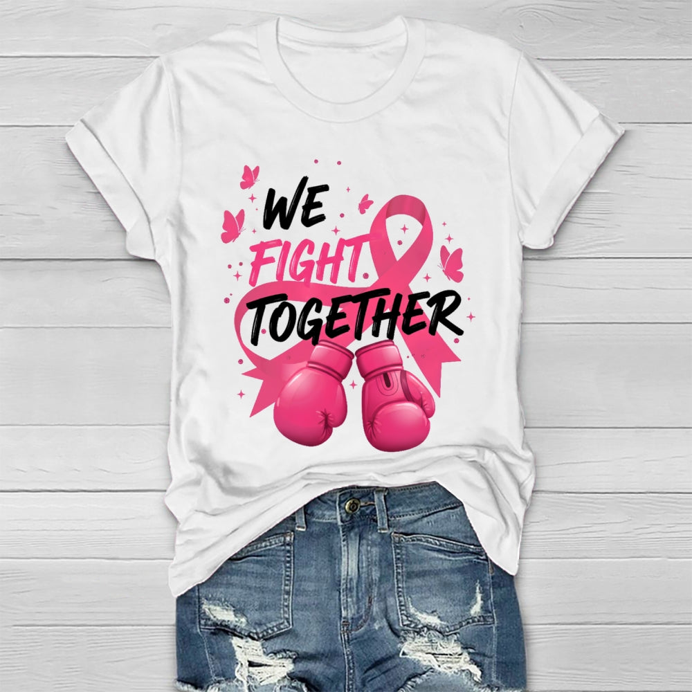 We Fight Together Healthwear T-shirt